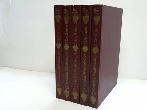 Hornickels Weinbibliothek. Der Kenner/ Die Sorten/ Die Lagen/ Der Keller/ Die Reisen Cooking & Enjoying