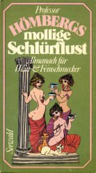 Professor Hömbergs mollige Schlürflust. Almanach für Wein- und Feinschmecker Books