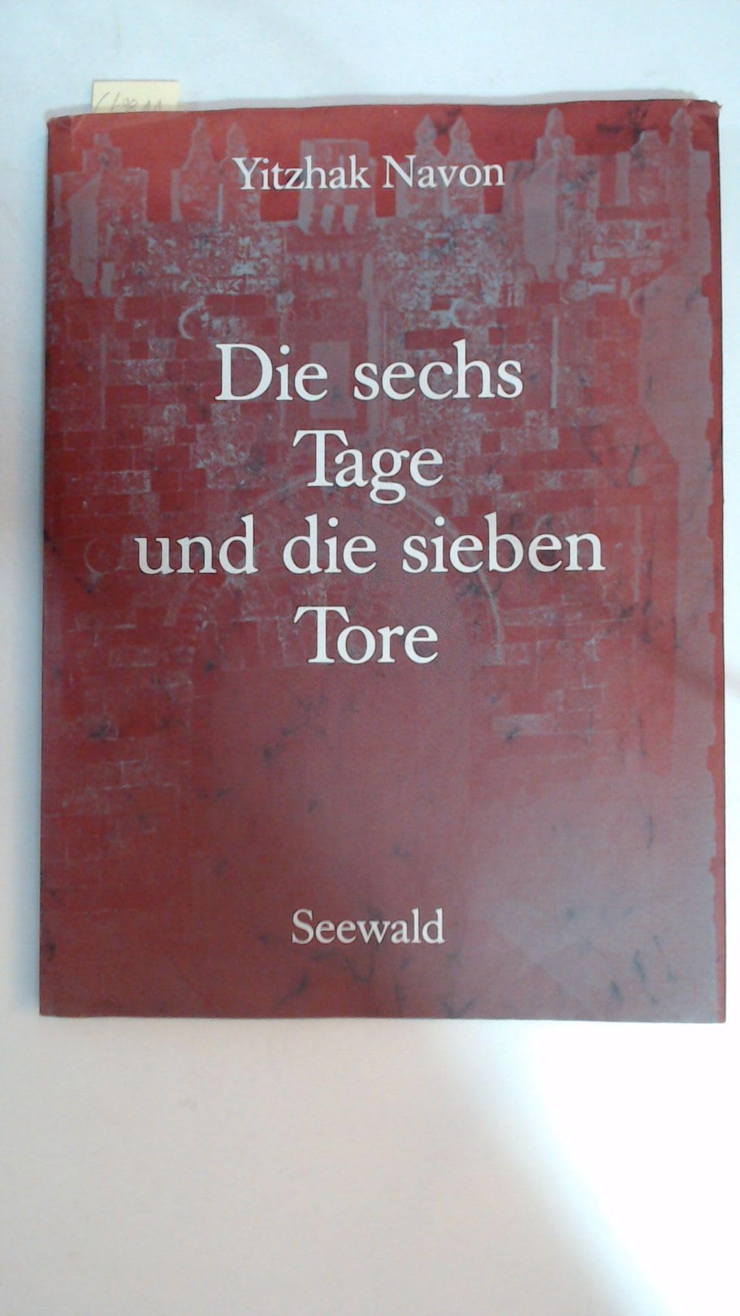 Die sechs Tage und die sieben Tore Books