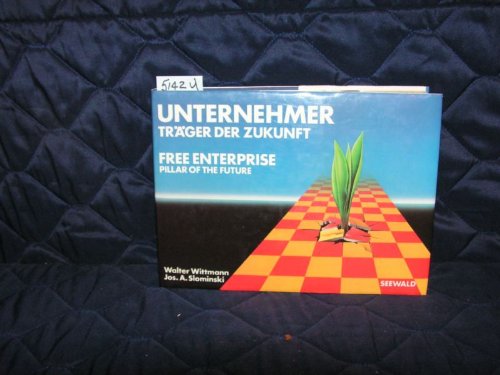 Unternehmer - Träger der Zukunft free Enterprise pillar of the Future Books