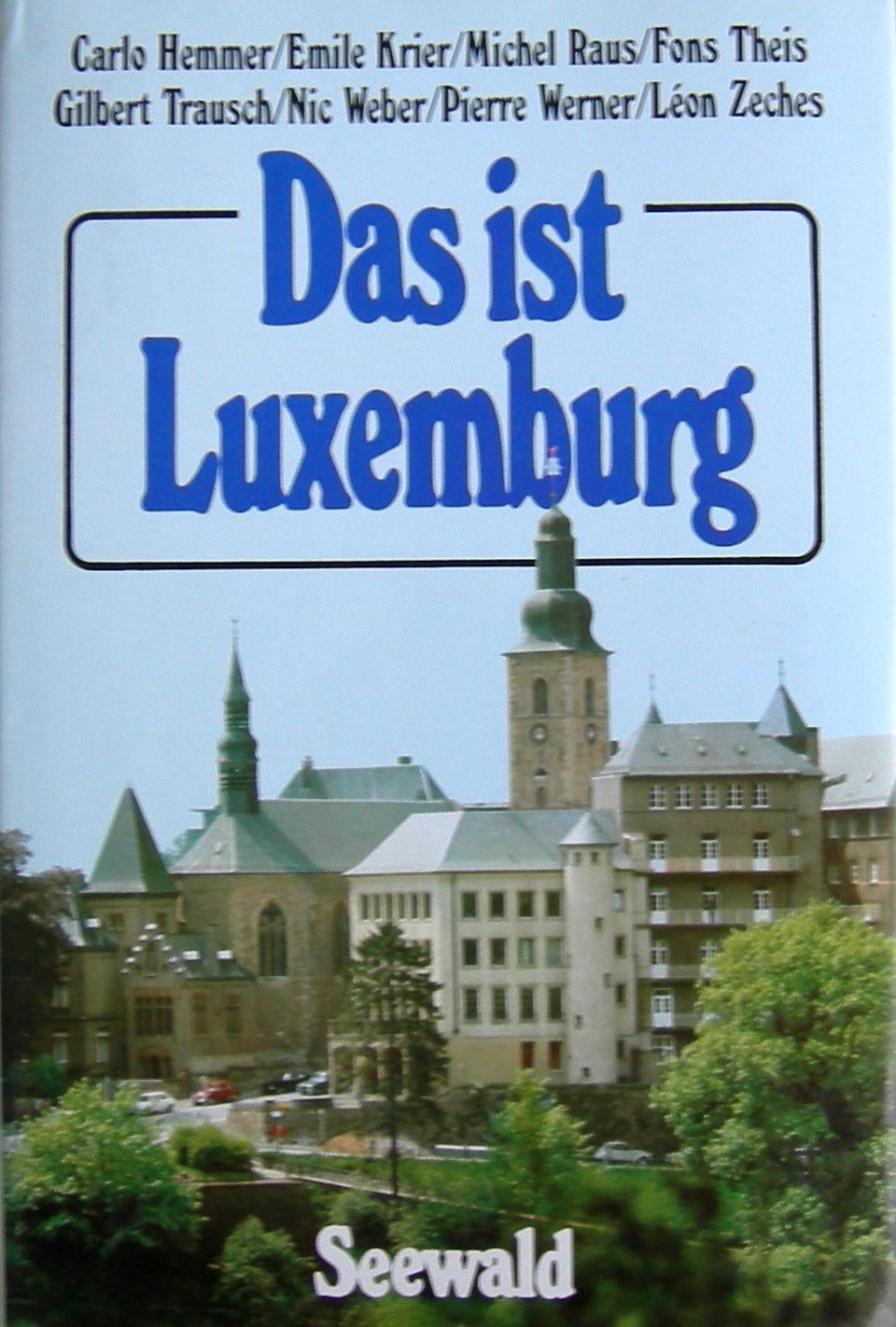 Das Ist Luxemburg (Hardcover!!!) Travel