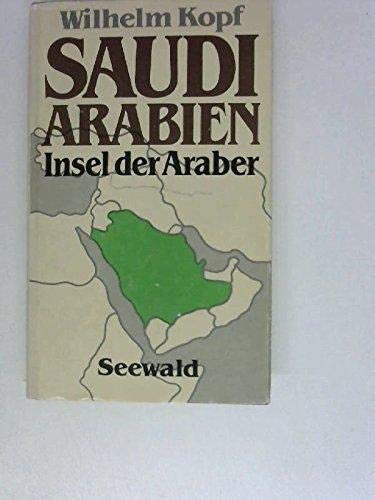 Saudiarabien, Insel der Araber Politics & History