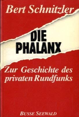 Die Phalanx. Zur Geschichte des privaten Rundfunks Books