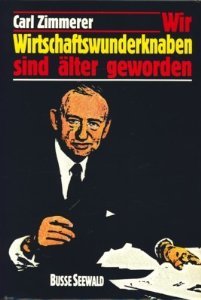 Wir Wirtschaftswunderknaben sind älter geworden Architecture