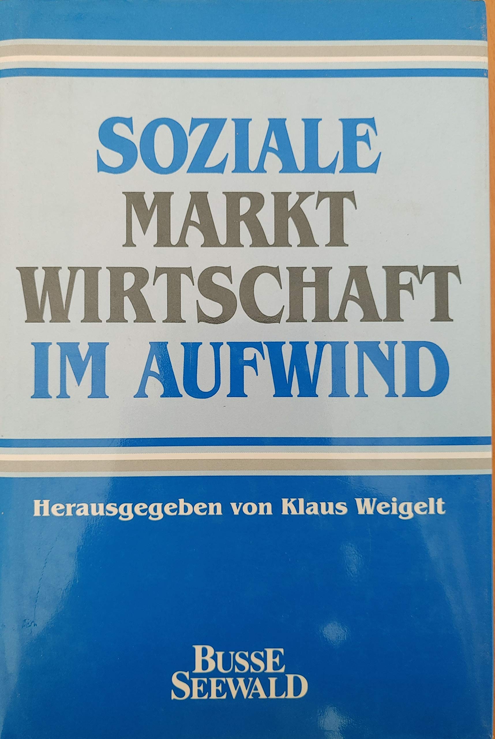 Soziale Marktwirtschaft im Aufwind Business & Technology