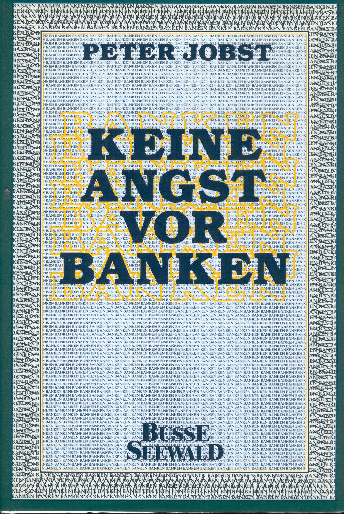 Keine Angst vor Banken Books