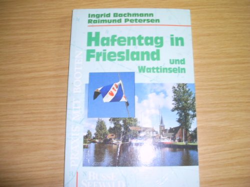 Hafentag in Friesland und Wattinseln Travel