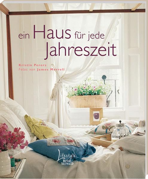 Ein Haus für jede Jahreszeit Architecture