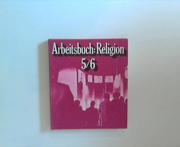 Arbeitsbuch Religion 5/6 Books