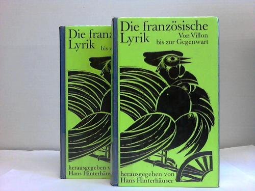 Die französische Lyrik - 2 Bände -1. Von Villon bis zur Romantik 2. Vom Symbolismus bis zur Gegenwart Books