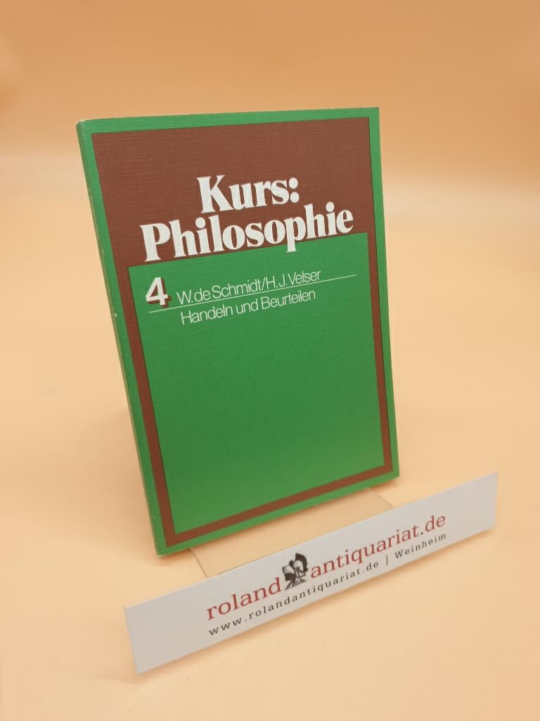 Kurs: Philosophie4. Handeln und Beurteilen Books