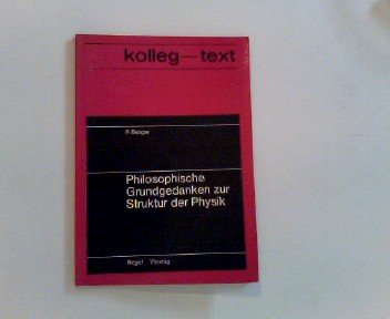 Philosophische Grundgedanken zur Struktur der Physik. Books