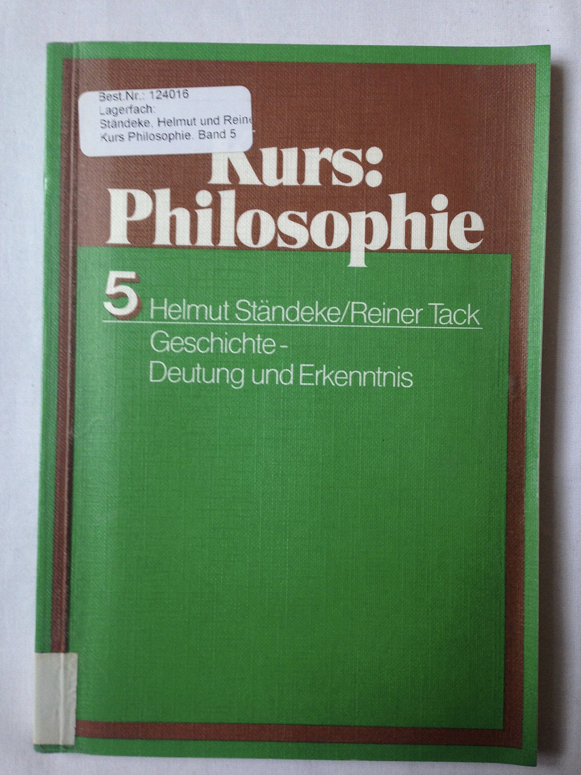 Kurs Philosophie 5: Geschichte - Deutung und Erkenntnis Books