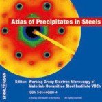 Atlas of Precipitates in Steels Business & Technology