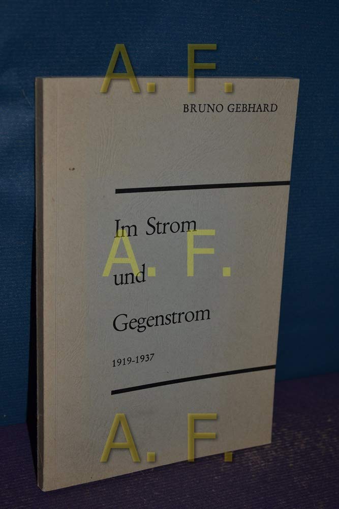 Im Strom und Gegenstrom: 1919-1937 (Beiträge zur Geschichte der Wissenschaft und der Technik) Books
