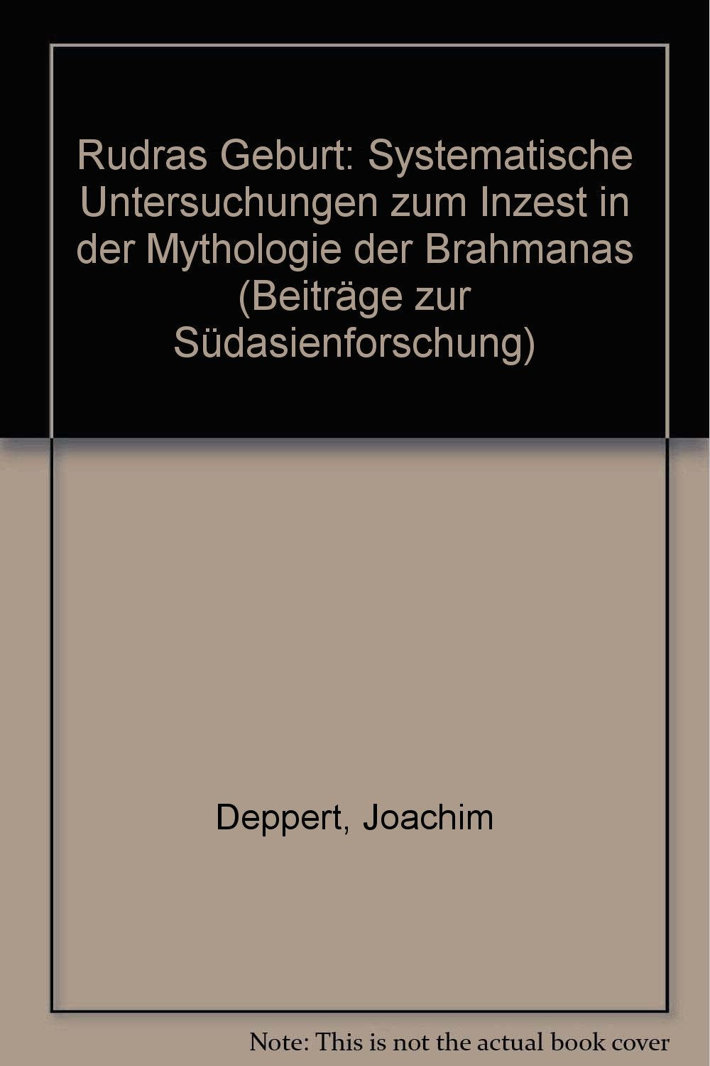 Rudras Geburt (Beiträge zur Südasien-Forschung) Religion & Esotericism
