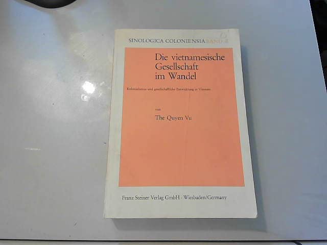 Die vietnamesische Gesellschaft im Wandel (Sinologica Coloniensia) Books