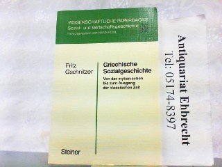 Griechische Sozialgeschichte. Von der mykenischen bis zum Ausgang der klassischen Zeit book
