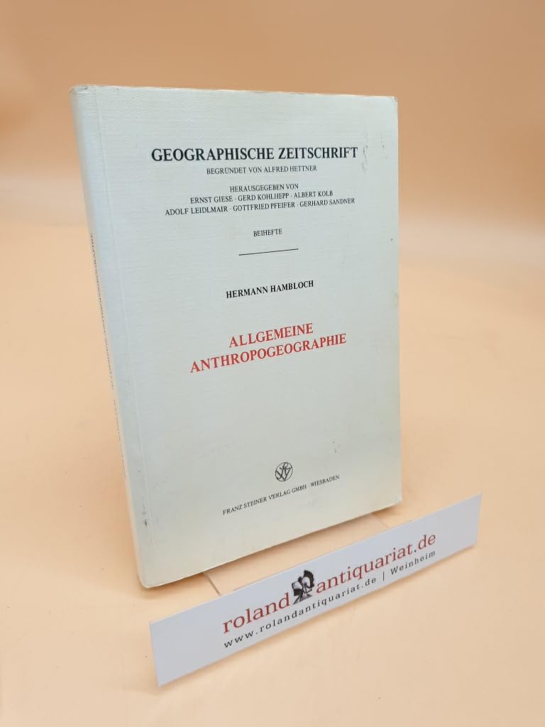 Allgemeine Anthropogeographie: Eine Einführung (Erdkundliches Wissen) Geology & Geography