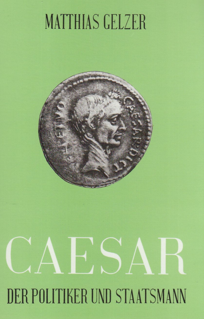 Caesar: Der Politiker und Staatsmann Politics & Society
