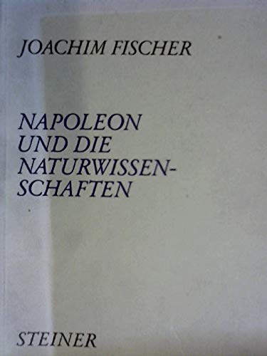 Napoleon und die Naturwissenschaften (Boethius) Memories
