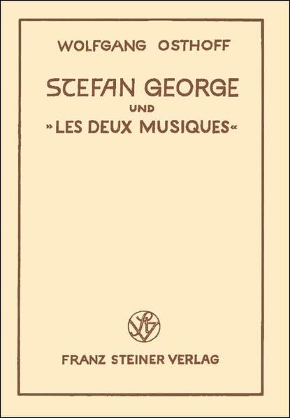 Stefan George und "les deux musiques": Toenende und vertonte Dichtung im Einklang und Widerstreit Poetry