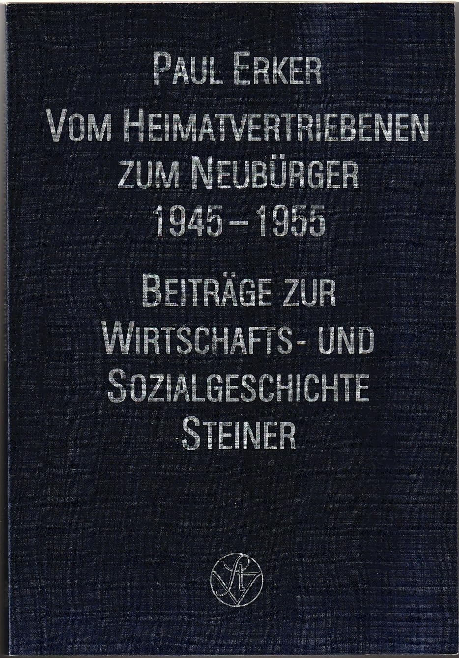 Vom Heimatvertriebenen zum Neubürger: Sozialgeschichte der Flüchtlinge in einer agrarischen Region Mittelfrankens 1945-1955. Herausgegeben vom ... zur Wirtschafts- und Sozialgeschichte) Politics & History