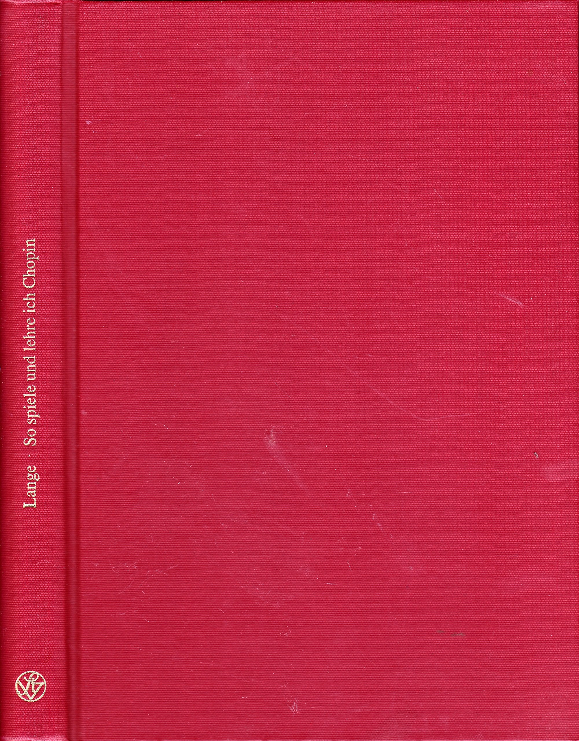 So spiele und lehre ich Chopin: Analysen und Interpretationen Arts & Music