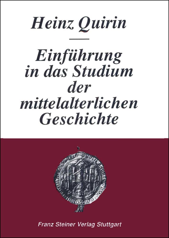 Einführung in das Studium der mittelalterlichen Geschichte Politics & History