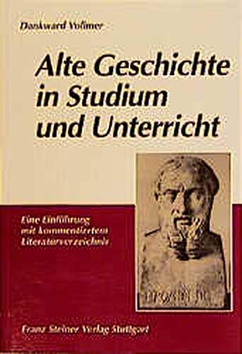Alte Geschichte in Studium und Unterricht Politics & History