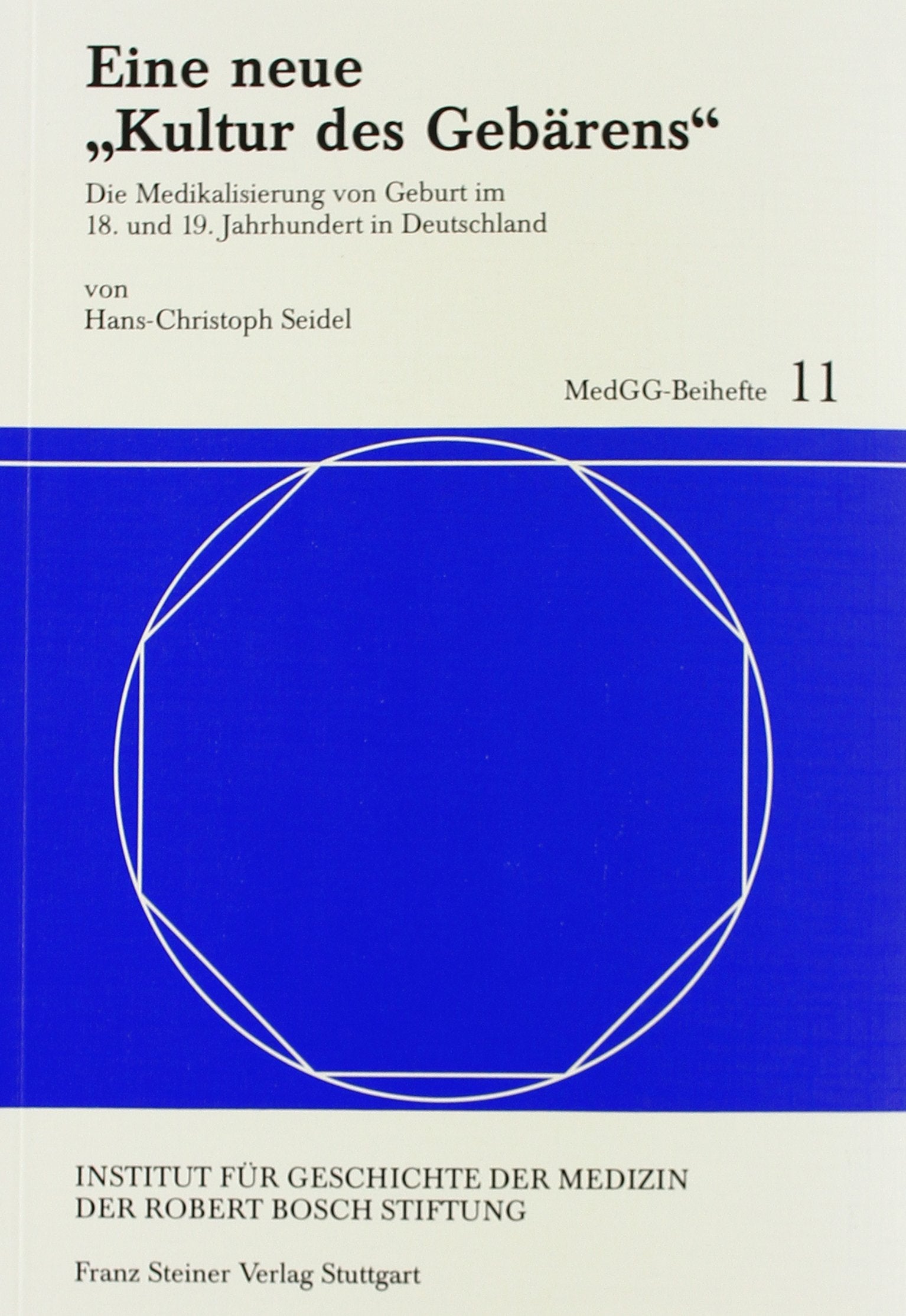 Eine neue "Kultur des Gebärens" Medicine