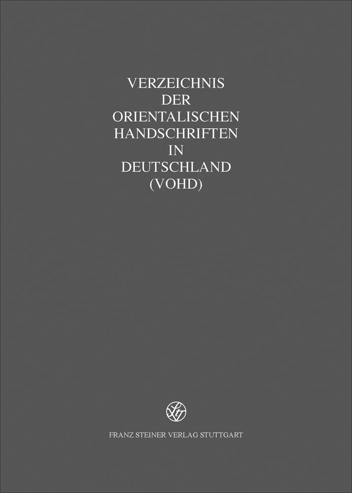 Alttürkische Handschriften: Teil 7. Berliner Fragmente des Goldglanz-Sutras. Teil 3: Sechstes bis zehntes Buch. Kolophone, Kommentare und ... Handschriften in Deutschland, Band 13) Contemporary literature Books
