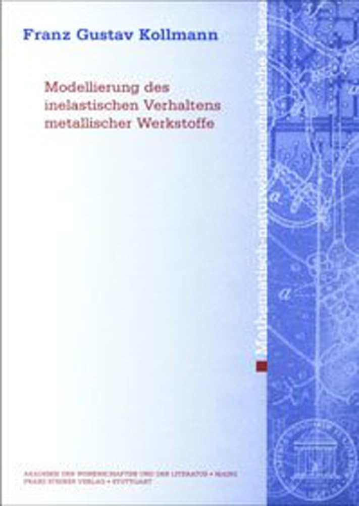 Modellierung des inelastischen Verhaltens metallischer Werkstoffe Computer Science