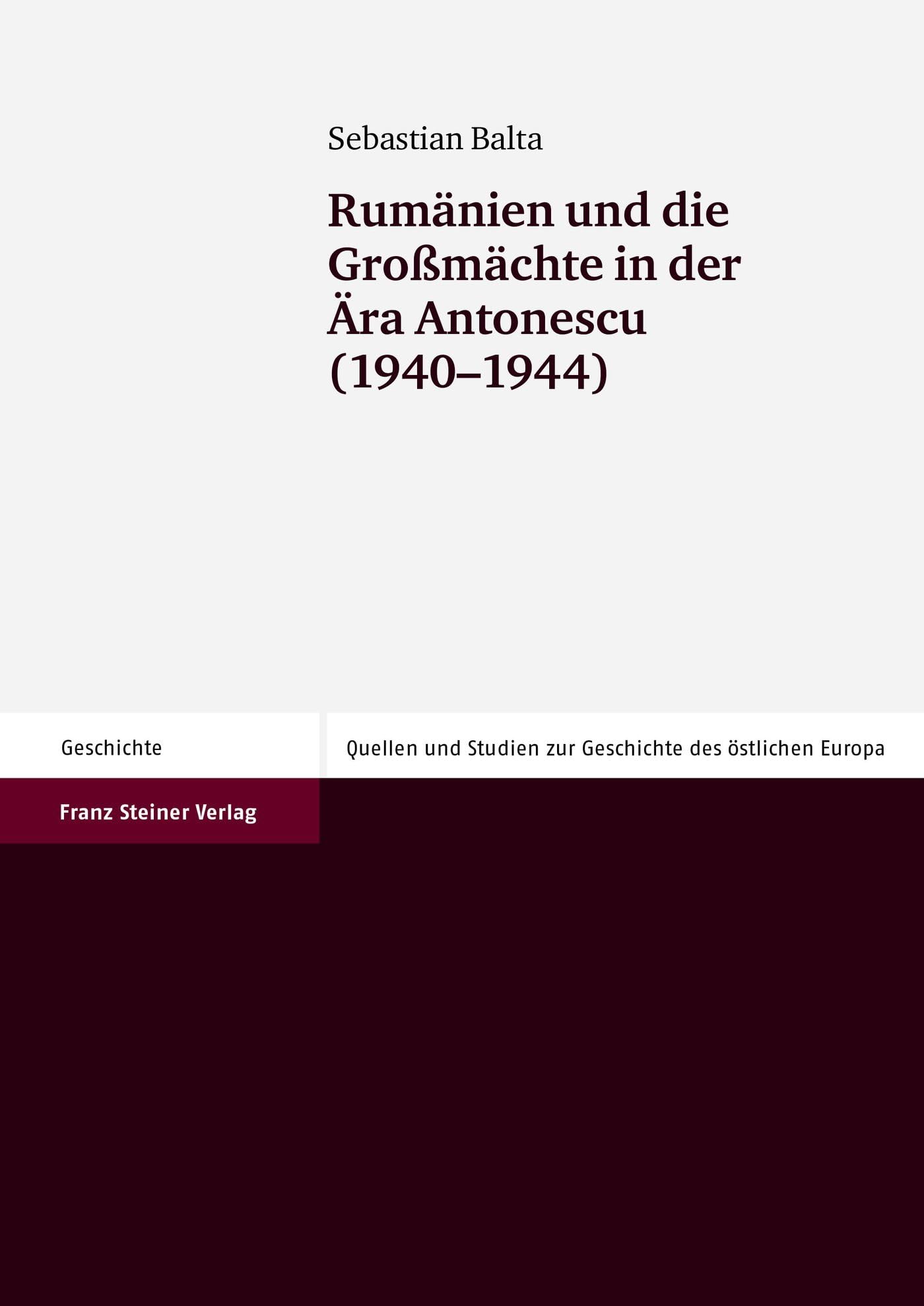 Rumänien und die Großmächte in der Ära Antonescu (1940-1944) Film, Art & Culture