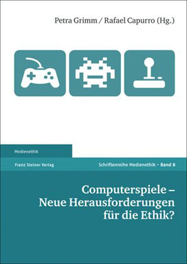 Computerspiele – Neue Herausforderungen für die Ethik? (Medienethik, Band 8) Law