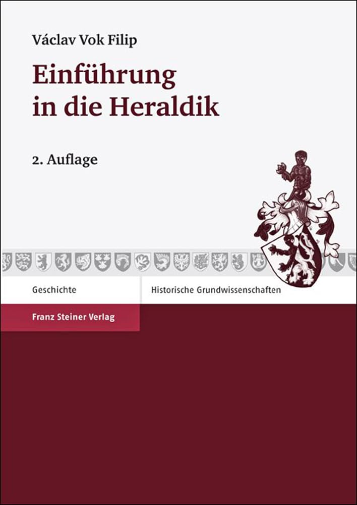 Einführung in die Heraldik (Historische Grundwissenschaften in Einzeldarstellungen 3) Film, Art & Culture