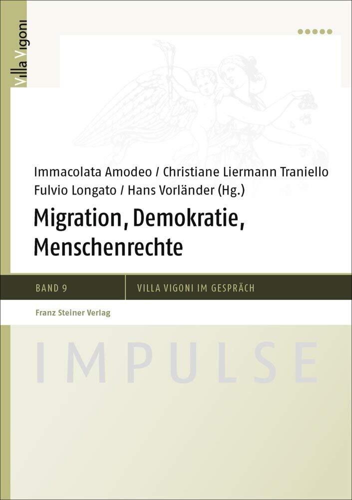 Migration, Demokratie, Menschenrechte (Impulse) (Impulse – Villa Vigoni im Gespräch) Law