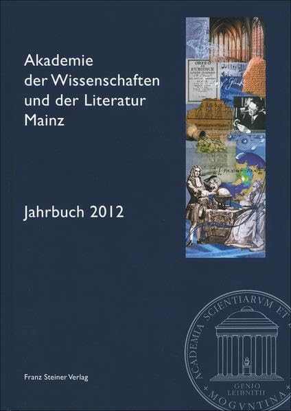 Akademie der Wissenschaften und der Literatur: Mainz - Jahrbuch 2012 + CD-ROM Contemporary literature