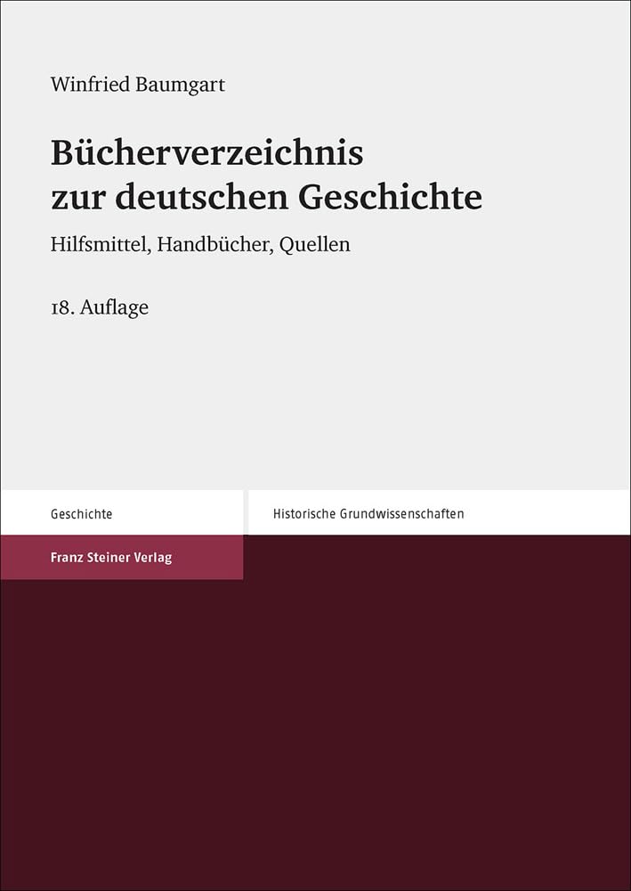 Verfassungsgeschichte des Alten Reiches (Basistexte – Frühe Neuzeit) German history