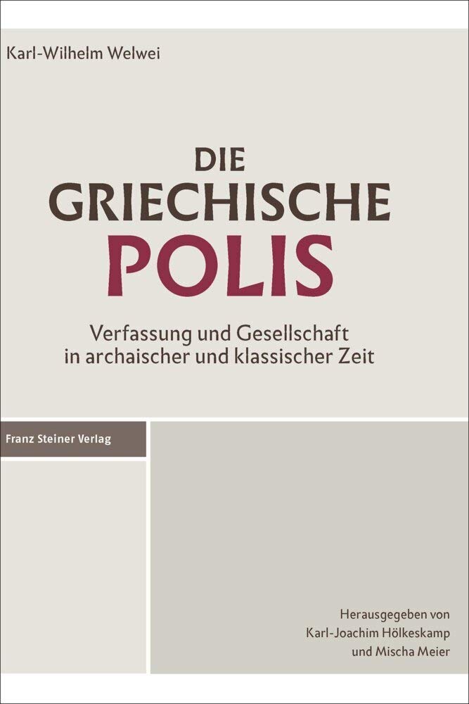 Die griechische Polis: Verfassung und Gesellschaft in archaischer und klassischer Zeit Film, Art & Culture