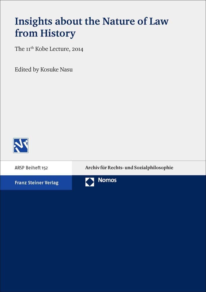 Insights about the Nature of Law from History Law