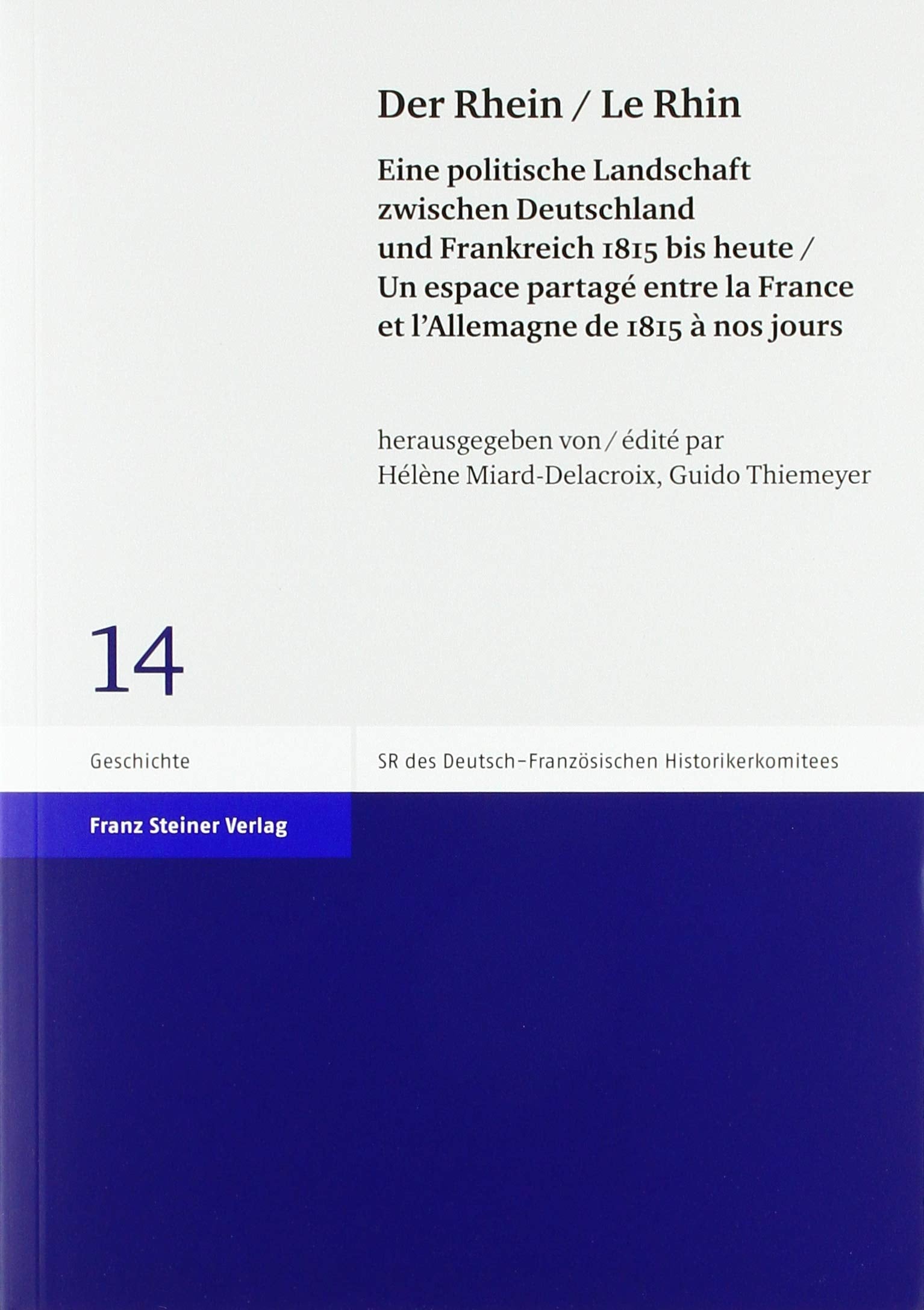 Der Rhein / Le Rhin Politics & History