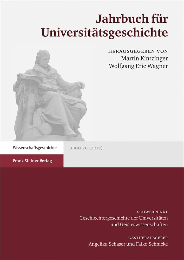 Jahrbuch für Universitätsgeschichte 20 (2017): Geschlechtergeschichte der Universitäten und Geisteswissenschaften Social Sciences