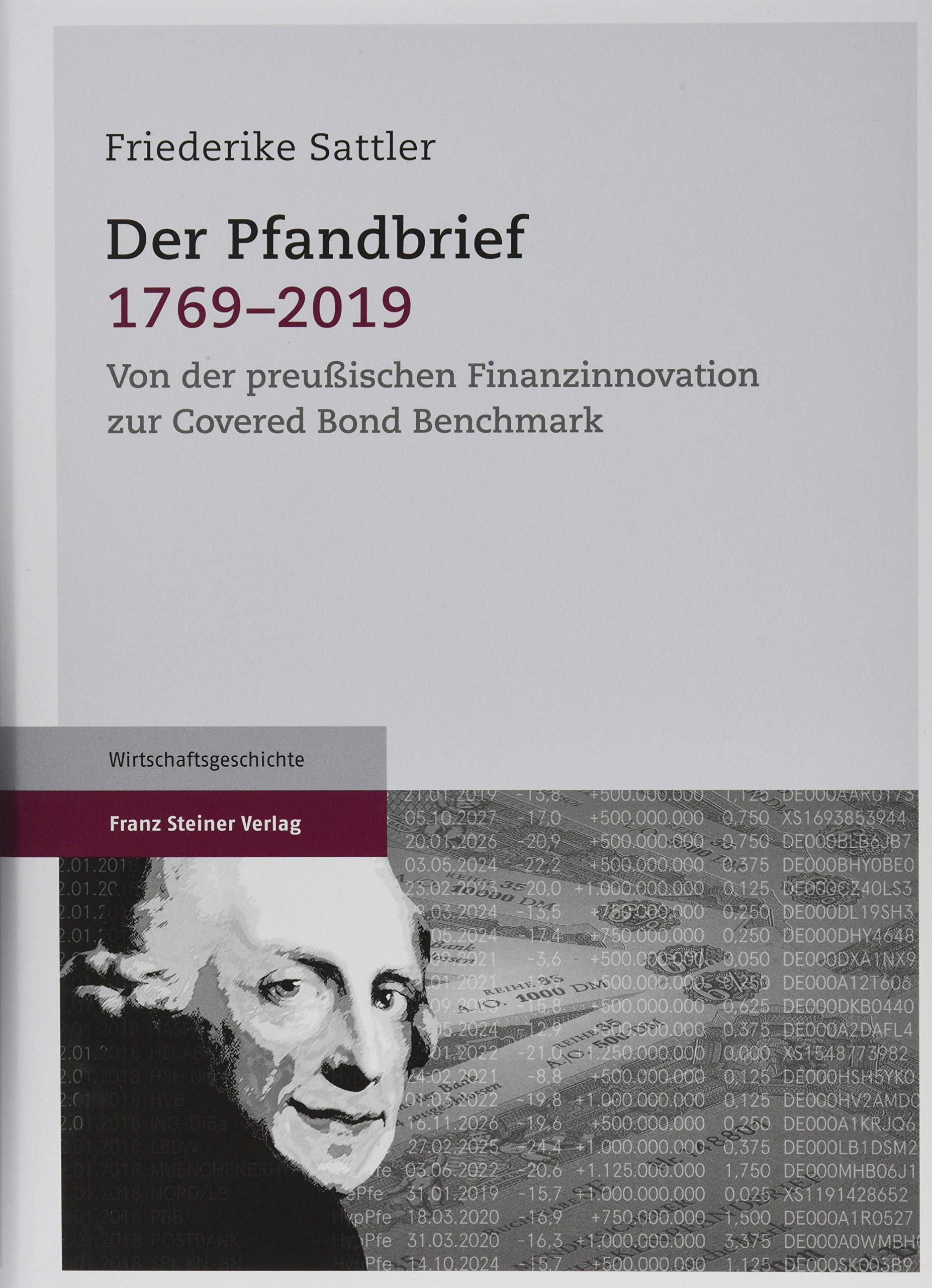 Der Pfandbrief 1769–2019: Von der preußischen Finanzinnovation zur Covered Bond Benchmark Business, Finance & Career