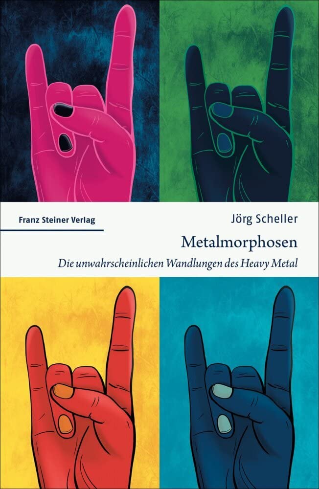 Metalmorphosen: Die unwahrscheinlichen Wandlungen des Heavy Metal Social Sciences