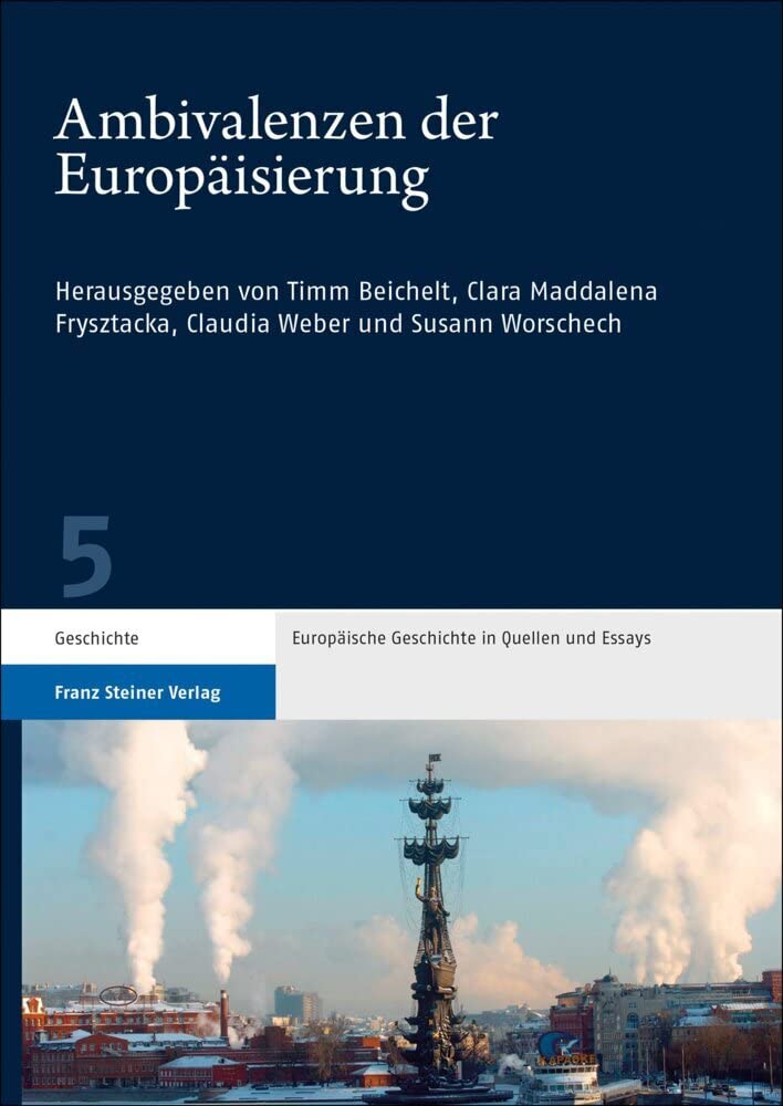 Ambivalenzen der Europäisierung Politics & History