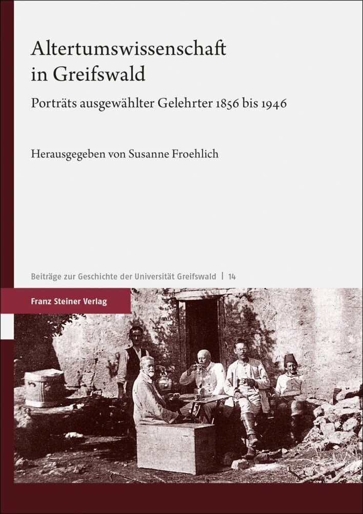 Altertumswissenschaft in Greifswald Memories