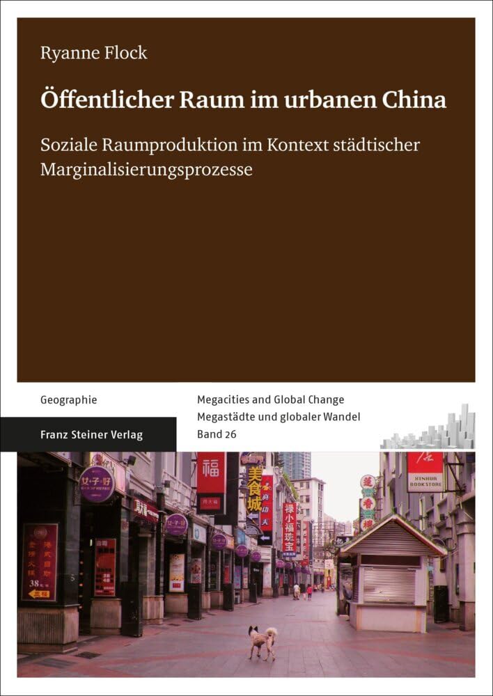 Öffentlicher Raum im urbanen China Social Sciences