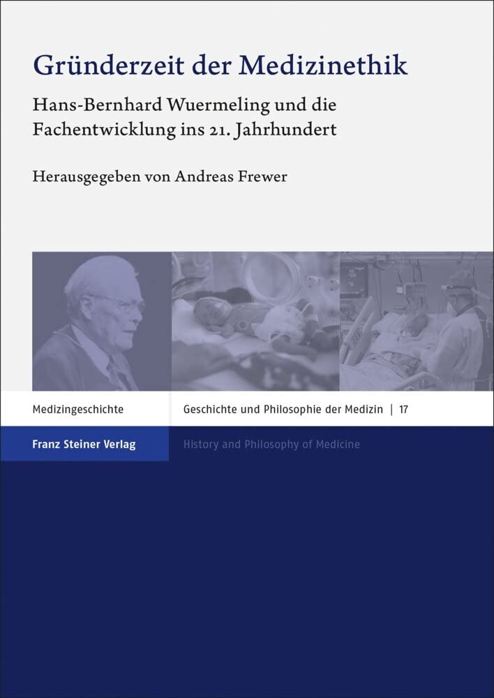 Gründerzeit der Medizinethik Medicine