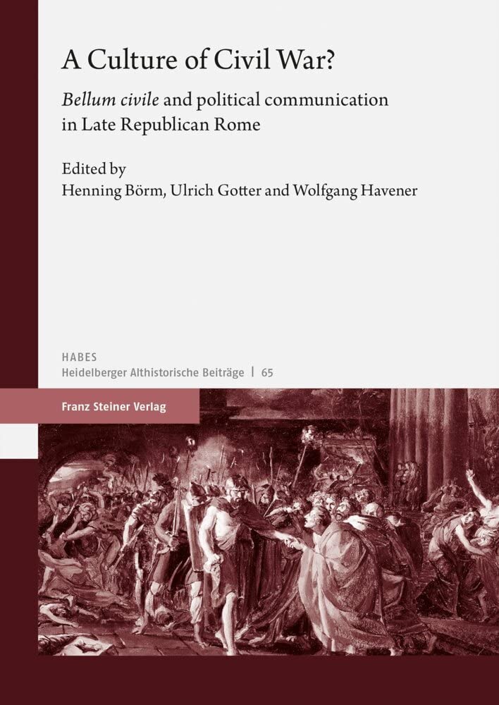 A Culture of Civil War? Politics & History